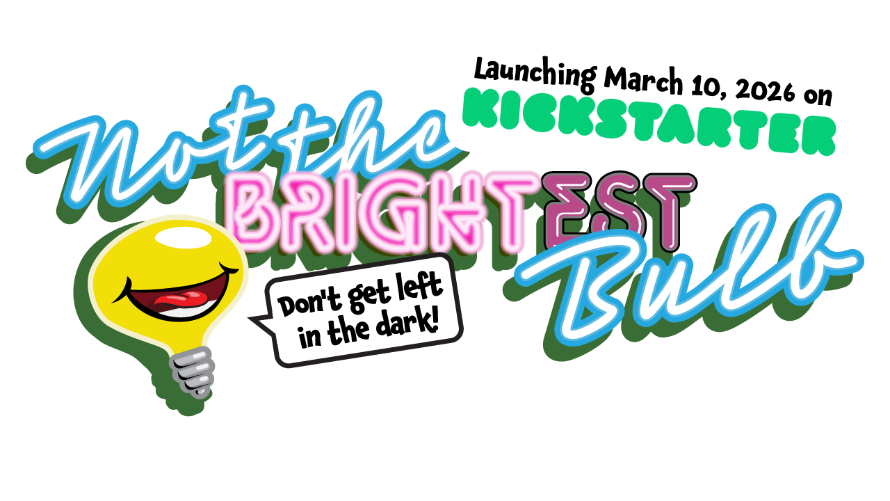 Not The Brightest Bulb – Logo with Tagline Logo for the party game “Not The Brightest Bulb” with the tagline: “Don’t get left in the dark!”