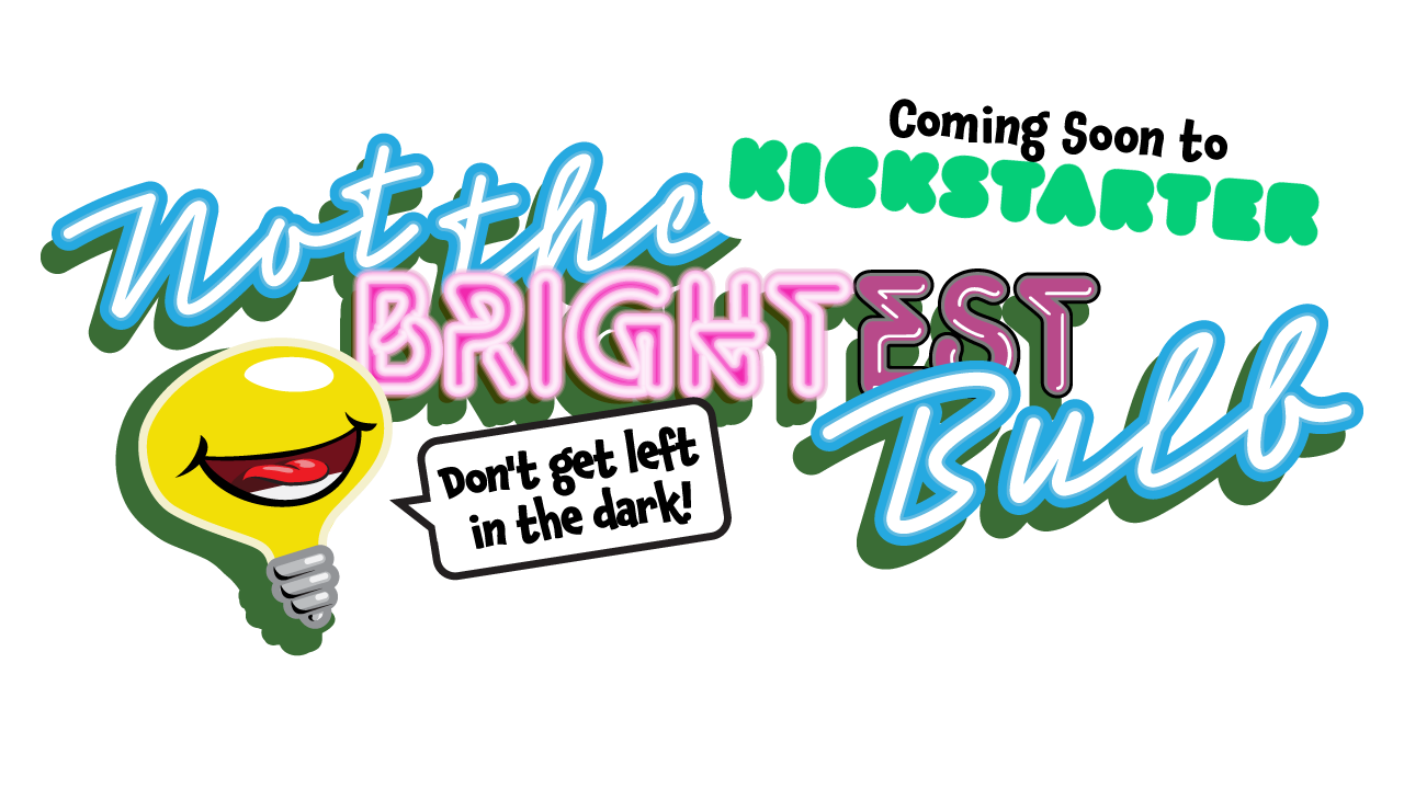 Not The Brightest Bulb – Logo with Tagline Logo for the party game “Not The Brightest Bulb” with the tagline: “Don’t get left in the dark!”