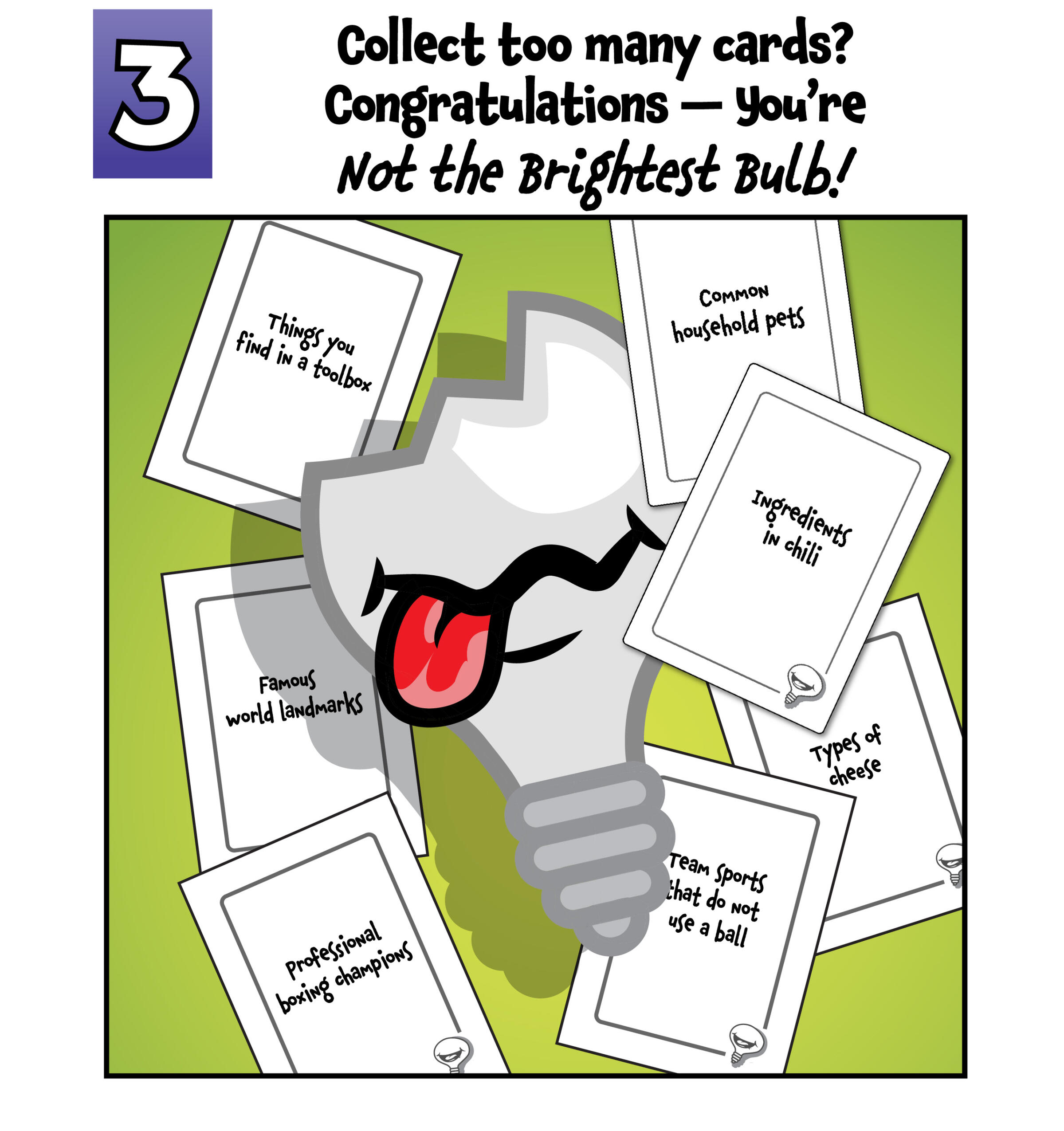 Vertical comic-style instructions for the party game Not The Brightest Bulb, showing lightbulbs shouting answers like "Tomatoes" and "Meat" to a prompt. Step 3: Collect 7 cards and you lose